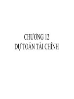 Bài giảng tài chính doanh nghiệp   chương 12  dự toán tài chính (đh công nghiệp TP  HCM)