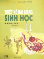 Thiết kế bài giảng sinh học 11 nâng cao (tập 1)  phần 1