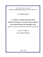 Vai trò của đoàn thanh niên trong giáo dục văn hóa giao thông cho thanh niên đô thị hiện nay ( nghiên cứu trường hợp phường cầu dền, quận hai bà trưng, hà nội) 