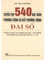 Tuyển tập 540 bài toán phương trình và bất phương trình đại số  NXB đại học quốc gia 2003 