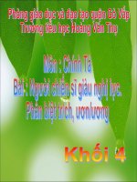 bài giảng chính tả lớp 4 bài chiến sỹ giàu nghị lực