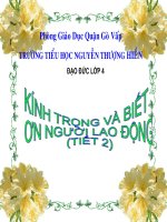 bài giảng đạo đức lớp 4 kính trọng và biết ơn người lao động