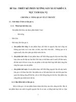 THIẾT kế PHÂN XƯỞNG sản XUẤT KHÔ cá nục tẩm GIA vị với năng xuất 1300kg nguyên liệu /ngày .