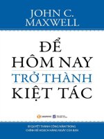 để hôm nay trở thành keeitj tác   john c  maxwell