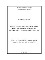 Định vị thương hiệu trường đại học khoa học và công nghệ hà nội (đại học việt   pháp) giai đoạn 2015 2025 