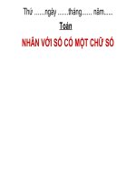 bài giảng toán lớp 4 bài  tuần 10 nhân với số có mọt chữ số