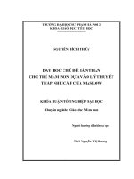 dạy học chủ đề bản thân cho trẻ mầm non dựa vào lý thuyết tháp nhu cầu của maslow 