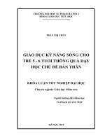 giáo dục kỹ năng sống cho trẻ 5   6 tuổi thông qua dạy học chủ đề bản thân 