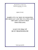 Nghiên cứu các nhân tố ảnh hưởng đến động lực làm việc của công chức, viên chức tại sở tư pháp tỉnh vĩnh long