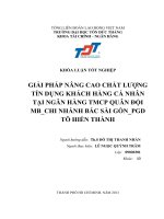 GIẢI PHÁP NÂNG CAO CHẤT LƯỢNG TÍN DỤNG KHÁCH HÀNG CÁ NHÂN TẠI NGÂN HÀNG TMCP QUÂN ĐỘI MB_CHI NHÁNH BẮC SÀI GÒN_PGD TÔ HIẾN THÀNH