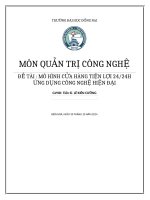 TIEU LUAN MÔ HÌNH CỬA HÀNG TIỆN LỢI 2424H    ỨNG DỤNG CÔNG NGHỆ HIỆN ĐẠI