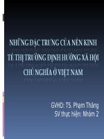 Thuyết trình những đặc trưng của nền kinh tế thị trường định hướng xã hội chủ nghĩa ở việt nam 