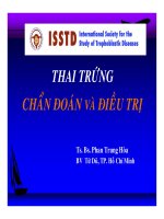 Bài giảng thai trứng   chẩn đoán và điều trị   TS BS  phan trung hòa