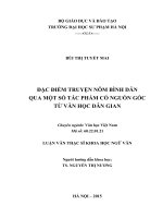 ĐẶC ĐIỂM TRUYỆN NÔM BÌNH DÂN QUA MỘT SỐ TÁC PHẨM CÓ NGUỒN GỐC TỪ VĂN HỌC DÂN GIAN LUẬN VĂN THẠC SĨ KHOA HỌC NGỮ VĂN