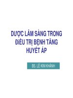 DƯỢC LÂM SÀNG TRONG ðiỀU TRỊ BỆNH TĂNG HUYẾT ÁP
