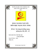 BÁO CÁO BÀI TẬP LỚN MÔN HỌC MẠNG MÁY TÍNH  Đề tài:  Xây dựng hệ thống mạng phòng học 404, 405  A9