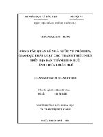 Công tác quản lý nhà nước về phổ biến, giáo dục pháp luật cho thanh thiếu niên trên địa bàn thành phố huế, tỉnh thừa thiên huế 