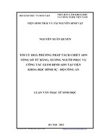 Tối ưu hóa phương pháp tách chiết ADN tổng số từ răng, xương người phục vụ công tác giám định ADN tại viện khoa học hình sự