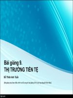 Bài giảng 9  thị trường tiền tệ   đỗ thiên anh tuấn