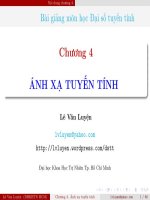 Bài giảng môn học đại số tuyến tính   chương 4  ánh xạ tuyến tính