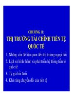 Bài giảng quản trị kinh doanh quốc tế (international business international business managementmanagement)   chương 11  thị trường tài chính   tiền tệ