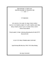 LUẬN VĂN XÂY DỰNG TÀI LIỆU TỰ HỌC PHẦN MỀM MẠNG VĂN PHÒNG ĐIỆN TỬ LIÊN THÔNG HỖ TRỢ HOẠT ĐỘNG ĐÀO TẠO CÁN BỘ CÔNG CHỨC TỈNH THÁI BÌNH