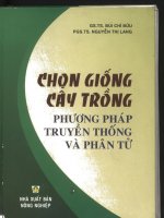 Chọn giống cây trồng phương pháp truyền thống và phân tử 