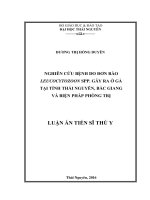 Nghiên cứu bệnh do đơn bào leucocytozoon spp  gây ra ở gà nuôi tại tỉnh thái nguyên, bắc giang và biện pháp phòng trị