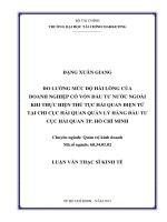 đo lường mức độ hài lòng của doanh nghiệp có vốn đầu tư nước ngoài khi thực hiện thủ tục hải quan điện tử tại chi cục hải quan quản lý hàng đầu tư cục hải quan tp  hồ chí minh