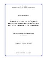 ảnh hưởng của giá trị thương hiệu đến hành vi mua điện thoại thông minh của người tiêu dùng tại tp  hồ chí minh