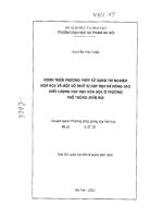 Hoàn thiện phương pháp sử dụng thí nghiệm hóa học và một số thiết bị dạy học để nâng cao chất lượng dạy học hóa học 