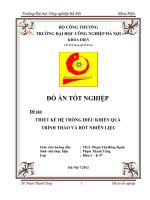 THIẾT KẾ HỆ THỐNG ĐIỀU KHIỂN QUÁ  TRÌNH THÁO VÀ RÓT NHIÊN LIỆU