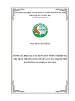ĐÁNH GIÁ HIỆU QUẢ sử DỤNG đất NÔNG NGHIỆP tại THỊ TRẤN TRƯỜNG sơn, HUYỆN AN lão, THÀNH PHỐ hải PHÒNG GIAI đoạn 2011 2015