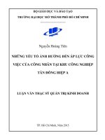 những yếu tố ảnh hưởng đến áp lực công việc của công nhân tại khu công nghiệp tân đông hiệp a