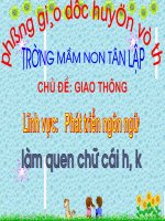Làm quen với chữ cái h,k