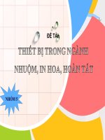 Thiết bị trong nghành nhuộm, in hoa, hoàn tất