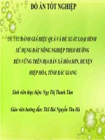 SLIDE ĐÁNH GIÁ HIỆU QUẢ và đề XUẤT LOẠI HÌNH sử DỤNG đất NÔNG NGHIỆP THEO HƯỚNG  bền VỮNG TRÊN địa bàn xã hòa sơn, HUYỆN  HIỆP hòa, TỈNH bắc GIANG