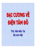 Bài giảng đại cương về điện tâm đồ   ths  văn hữu tài