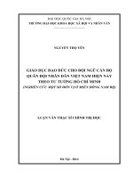 Giáo dục đạo đức cho đội ngũ cán bộ quân đội nhân dân việt nam hiện nay theo tư tưởng hồ chí minh ( nghiên cứu vài đơn vị ở miền đông nam bộ) 