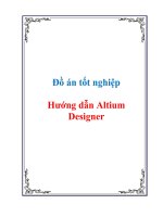 đồ án tốt nghiệp hướng dẫn sửu dụng  altium designer
