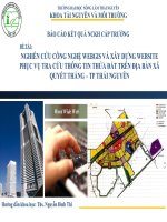 Nghiên cứu công nghệ webgis và xây dựng website phục vụ tra cứu thông tin thửa đất trên địa bàn xã quyết thắng – tp thái nguyên