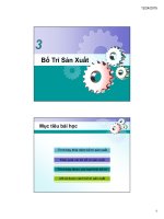quản lý chất luong và sản xuất Bai 3   bo tri san xuat