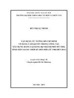 Vận dụng tư tưởng hồ chí minh về đảng cầm quyền trong công tác xây dựng đảng tại đảng bộ thành phố mỹ tho, tỉnh tiền giang thời kỳ đổi mới (từ 1986 đến 2011) 