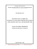 Giải pháp nâng cao hiệu quả tín dụng của ngân hàng thương mại cổ phần công thương Việt Nam Chi nhánh Phú Thọ