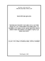 Đánh giá nguồn vật liệu lúa cạn thu thập từ các tỉnh miền núi phía bắc và nghiên cứu khả năng sinh trưởng phát triển của một số giống có triển vọng tại thái nguyên 