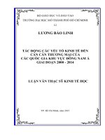 tác động các yếu tố kinh tế đến cán cân thương mại của các quốc gia khu vực đông nam á giai đoạn 2000   2014 