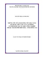 những yếu tô ́ ảnh hưởng tơi khả năng xin đươc viêc làm của lao đông ̣ co ́ trình đô tại các khu công nghiêp ̣ thuôc thà nh phô ́ biên hòa   tỉnh đồ ng nai 