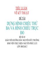 DỰNG HÌNH CHIẾU THỨ  BA VÀ HÌNH CHIẾU TRỤC  ĐO