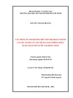 các nhân tố ảnh hưởng đến tiến độ hoàn thành các dự án đầu tư xây dựng giao thông bằng ngân sách nhà nƣớc tại đồng tháp 