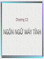 Bài giảng chương 12  ngôn ngữ máy tính
